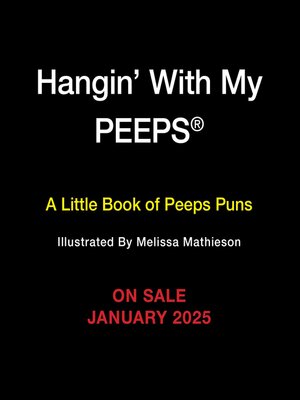 cover image of Hangin' with My PEEPS&#174;